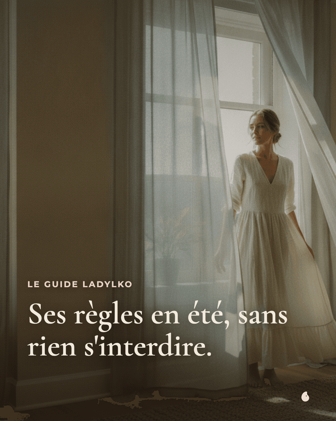 Ses règles en été